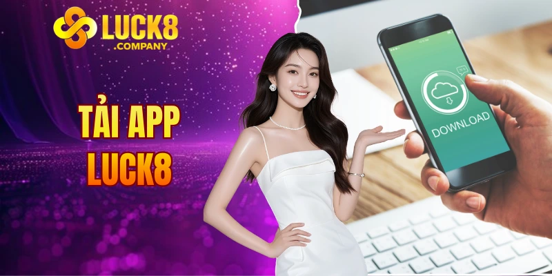 Tải app LUCK8